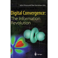 Digital Convergence: The Information Revolution [Paperback]