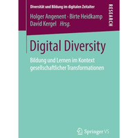 Digital Diversity: Bildung und Lernen im Kontext gesellschaftlicher Transformati [Paperback]