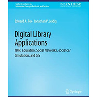 Digital Libraries Applications [Paperback]