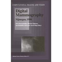 Digital Mammography: Nijmegen, 1998 [Hardcover]