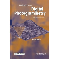 Digital Photogrammetry: A Practical Course [Paperback]