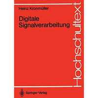 Digitale Signalverarbeitung: Grundlagen, Theorie, Anwendungen in der Automatisie [Paperback]