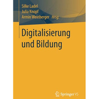 Digitalisierung und Bildung [Paperback]