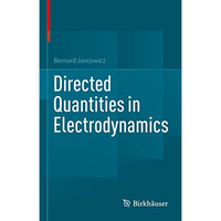 Directed Quantities in Electrodynamics [Hardcover]