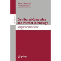 Distributed Computing and Internet Technology: 15th International Conference, IC [Paperback]