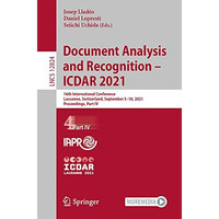 Document Analysis and Recognition  ICDAR 2021: 16th International Conference, L [Paperback]