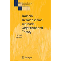 Domain Decomposition Methods - Algorithms and Theory [Paperback]