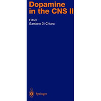 Dopamine in the CNS II [Hardcover]