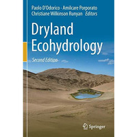 Dryland Ecohydrology [Paperback]