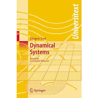 Dynamical Systems: Examples of Complex Behaviour [Paperback]