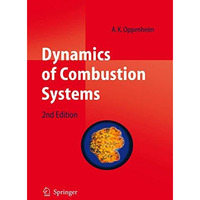 Dynamics of Combustion Systems [Paperback]