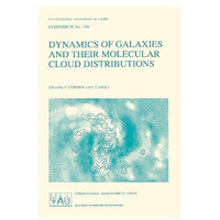 Dynamics of Galaxies and Their Molecular Cloud Distributions [Paperback]