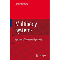 Dynamics of Multibody Systems [Paperback]