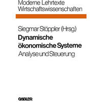 Dynamische ?konomische Systeme: Analyse und Steuerung [Paperback]