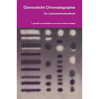 D?nnschicht-Chromatographie: Ein Laboratoriumshandbuch [Paperback]