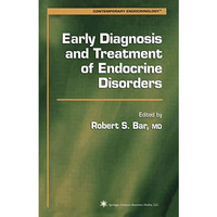 Early Diagnosis and Treatment of Endocrine Disorders [Paperback]