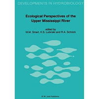 Ecological Perspectives of the Upper Mississippi River [Hardcover]