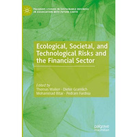 Ecological, Societal, and Technological Risks and the Financial Sector [Hardcover]