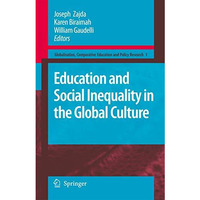 Education and Social Inequality in the Global Culture [Paperback]