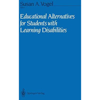 Educational Alternatives for Students with Learning Disabilities [Paperback]