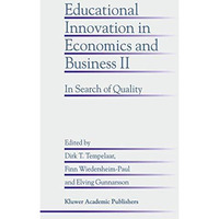 Educational Innovation in Economics and Business II: In Search of Quality [Hardcover]