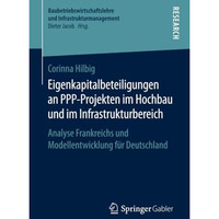 Eigenkapitalbeteiligungen an PPP-Projekten im Hochbau und im Infrastrukturbereic [Paperback]