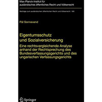 Eigentumsschutz und Sozialversicherung: Eine rechtsvergleichende Analyse anhand  [Hardcover]