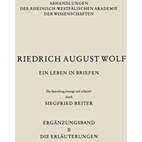 Ein Leben in Briefen: Erg?nzungsband II. Die Erl?uterungen [Paperback]