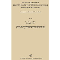 Einflu? der W?rmebehandlung von Baust?hlen auf Spanentstehung, Schnittkraft und  [Paperback]