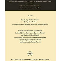 Einflu? verschiedener Endstrecken bei verk?rzten Kammgarn-Spinnverfahren auf die [Paperback]