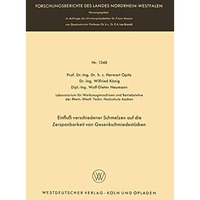 Einflu? verschiedener Schmelzen auf die Zerspanbarkeit von Gesenkschmiedest?cken [Paperback]