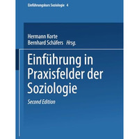 Einf?hrung in Praxisfelder der Soziologie [Paperback]