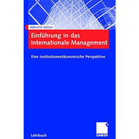 Einf?hrung in das Internationale Management: Eine institutionen?konomische Persp [Paperback]