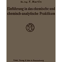 Einf?hrung in das chemische und chemisch-analytische Praktikum [Paperback]