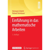 Einf?hrung in das mathematische Arbeiten [Paperback]