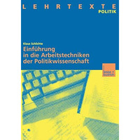 Einf?hrung in die Arbeitstechniken der Politikwissenschaft [Paperback]