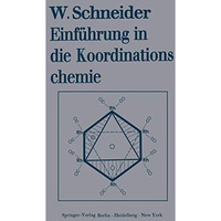 Einf?hrung in die Koordinationschemie [Paperback]