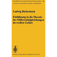 Einf?hrung in die Theorie der Differentialgleichungen im Reellen Gebiet [Paperback]