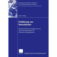 Einf?hrung von Innovationen: Marktorientierte strategische und operative Aktivit [Paperback]