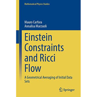 Einstein Constraints and Ricci Flow: A Geometrical Averaging of Initial Data Set [Hardcover]