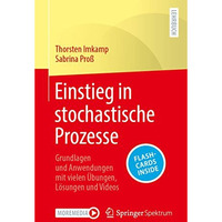 Einstieg in stochastische Prozesse: Grundlagen und Anwendungen mit vielen ?bunge [Mixed media product]