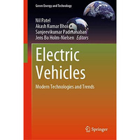 Electric Vehicles: Modern Technologies and Trends [Hardcover]