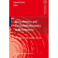 Electrokinetics and Electrohydrodynamics in Microsystems [Paperback]