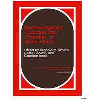 Electromagnetic Cascade and Chemistry of Exotic Atoms [Hardcover]