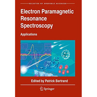 Electron Paramagnetic Resonance Spectroscopy: Applications [Hardcover]