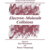 Electron-Molecule Collisions [Hardcover]