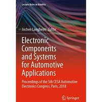 Electronic Components and Systems for Automotive Applications: Proceedings of th [Paperback]