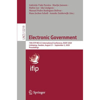 Electronic Government: 19th IFIP WG 8.5 International Conference, EGOV 2020, Lin [Paperback]