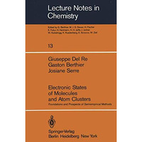 Electronic States of Molecules and Atom Clusters: Foundations and Prospects of S [Paperback]