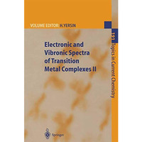 Electronic and Vibronic Spectra of Transition Metal Complexes II [Paperback]